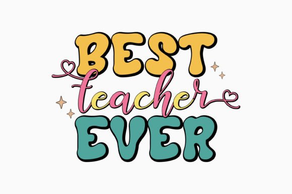 Best Teacher Ever Retro Teacher SVG Review