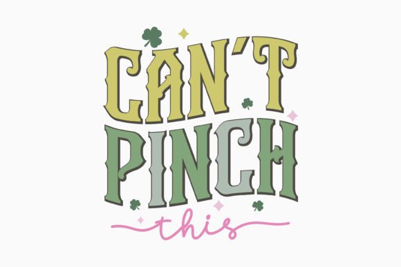 Can't Pinch St Patricks Day SVG Retro Review