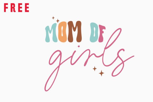 Free Retro Mothers Day Mom of Girls Review