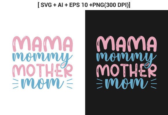 Mama Mommy Mother Mom Svg T Shirt Review