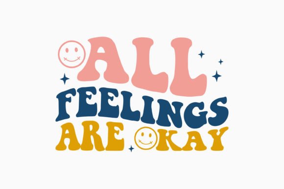 Retro Mental Health Quote SVG All Feelin Review
