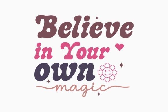 Retro Mental Health Quote SVG Believe in