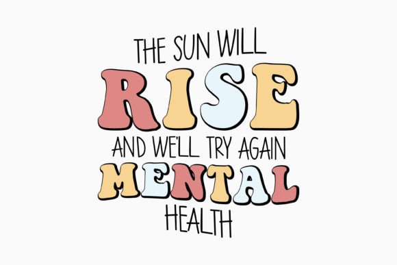 Retro Mental Health Quotes SVG the Sun